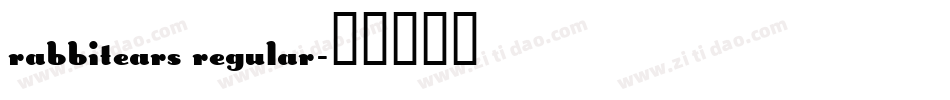 RabbitEars Regular字体转换